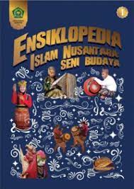 Ensiklopedia Seni Budaya Islam di Nusantara.