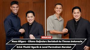 Ketua PSSI Erick Thohir dan dua pemain naturalisasi