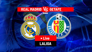 Real Madrid vs Getafe