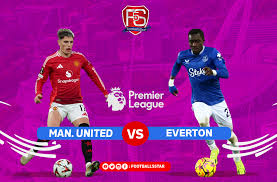 Manchester United vs Everton