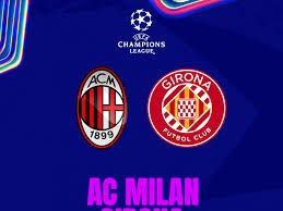 AC MILAN VS GIRONA