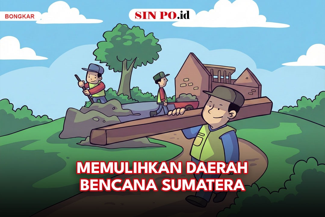 Memulihkan Daerah Bencana Sumatera