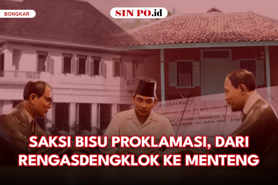 Saksi Bisu Proklamasi, Dari Rengasdengklok ke Menteng